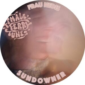 Veranstaltungsbild für Frau Hedis Sundowner mit Serotonina