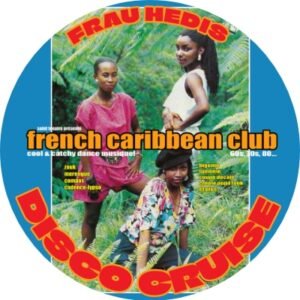 Disco Cruise - French Caribbean Special © Michel Coco