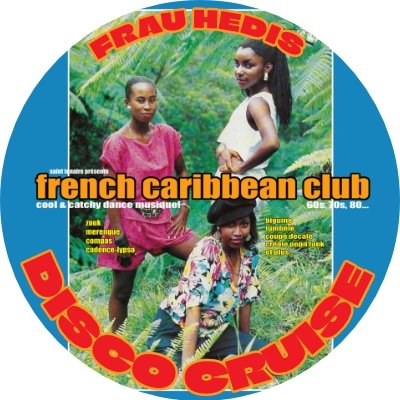 Disco Cruise - French Caribbean Special © Michel Coco