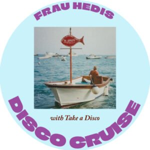 Hedis Disco Cruise © Take a Disco