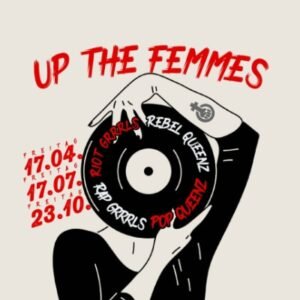 Riot Grrrls & Rebel Queenz Party © B-Side Barbie & Lesley Farfisa
